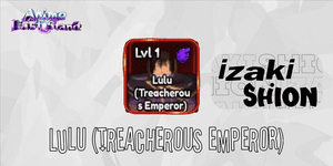 Lulu (Emperador Traicionero) - Anime Last Stand