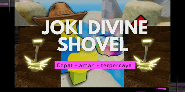 Gambar Product JOKI | DIVINE SHOVEL