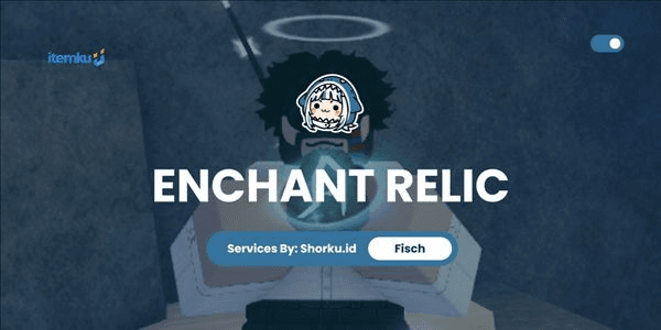 Gambar Product Enchant Relic | Fisch