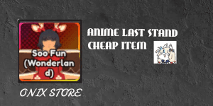 Skin Soo Fun (Wonderland) -Anime Last Stand