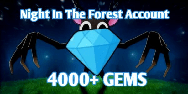 Gambar Product 99 Night in The Forest Account - 4000 Gems