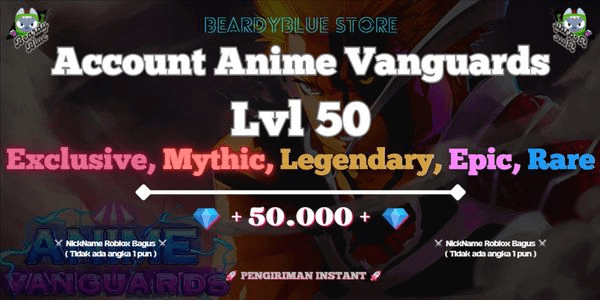 Gambar Product Accounts Anime Vanguards Lvl 50 | Instant Delivery