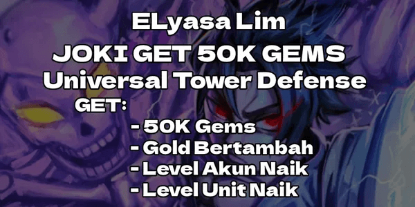 Joki Get 50k Gems [Universal Tower Defense]
