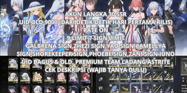 Gambar Product [SEA] 9 LIMIT 7 SIGN LIMIT GALBRENA SIGN,ZHEZI SIGN,YAO SIGN,CAMELLYA SIGN,SHOREKEEPER SIGN,PHOEBE SIGN,ZANI SIGN IUNO,RATE ON,UID OLD