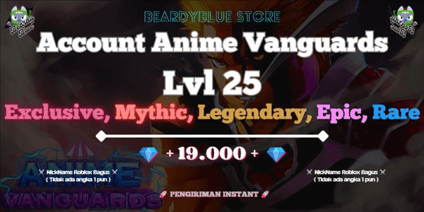 Gambar Product Accounts Anime Vanguards Lvl 25 | Instant Delivery