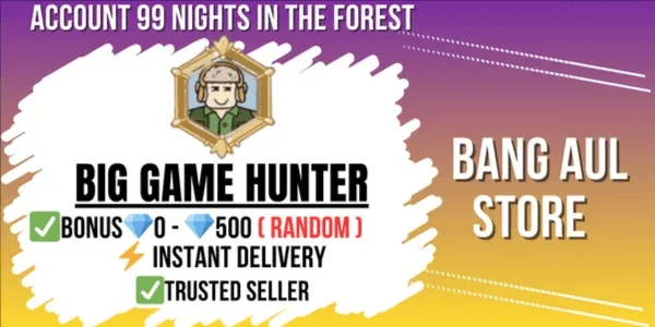Akun 99 Nights in the Forest – CLASS BIG GAME HUNTER | Random Day | Unverified