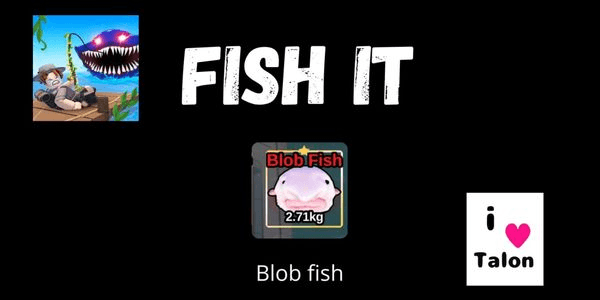 Gambar Product Blob Fish