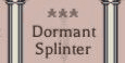 Gambar Product Dormant Splinter 3 Star Damage