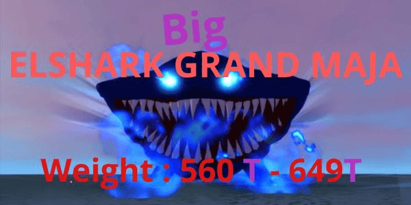 Gambar Product Big Elshark Gran Maja