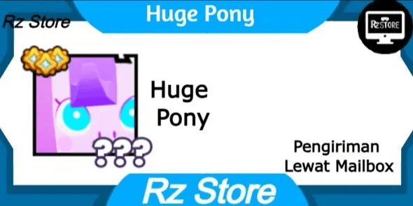 Huge Pony