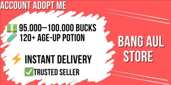 Gambar Product Adopt Me | 95K-100K Bucks | 120+ Age Up Potion | Full Access