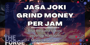 Money Grinding Service Per Hour | The Forge