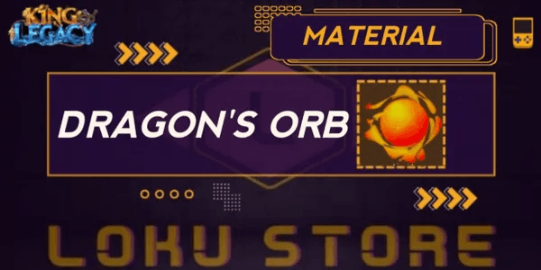Dragon's Orb - King Legacy