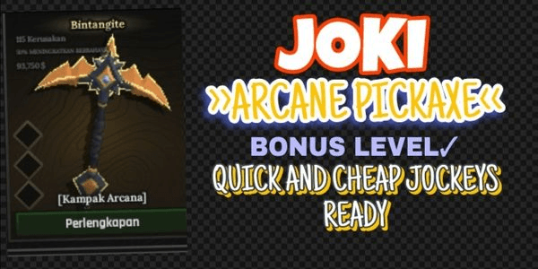 Gambar Product Joki Arcane Pickaxe cheapest, safest and fastest