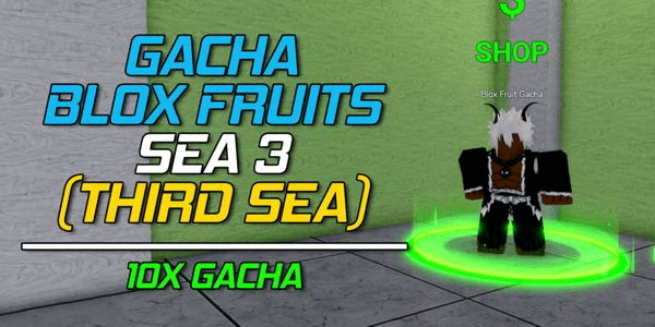 Gambar Product Gacha Fruit Sea 3 [10X] | Blox Fruits