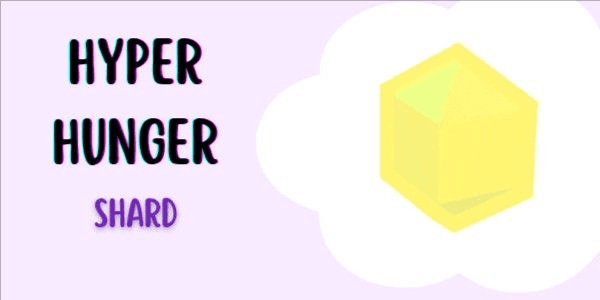 Gambar Product Hyper Hunger Shard/Hyper Hunger Pet Shard - Grow A Garden