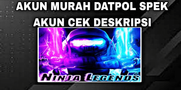 Gambar Product AKUN MURAH DATPOL NINJA LEGENDS(GG)BONUS PET TERTINGGI