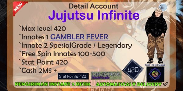 Gambar Product [JUJUTSU INFINITE] ACCOUNT MAX LEVEL - INNATES GAMBLER FEVER - CASH 2M$+ - FREE SPIN INNATES - UNVERIF ACCOUNT