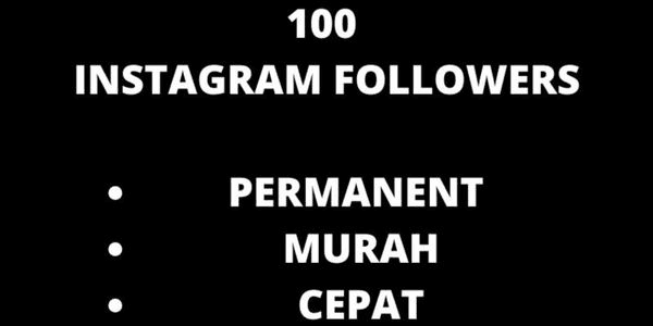 Gambar Product 100 Followers Instagram Permanent! MURAH