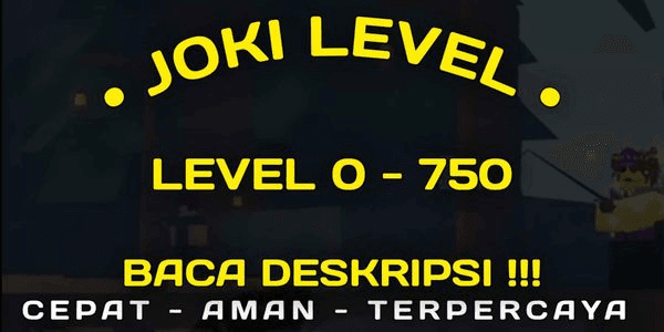 Gambar Product JOKI LEVEL 0 - 750 ( HARGA PER 1 LEVEL )