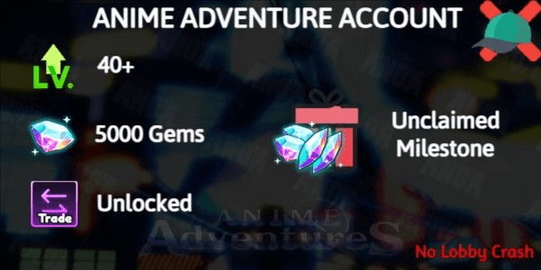 Gambar Product Starter Account ( Level 40, Unverified, 5000 Gems, Unclaimed Level Milestone, Trading System Unlocked) | Anime Adventures