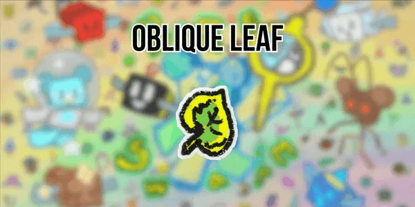 Oblique Leaf