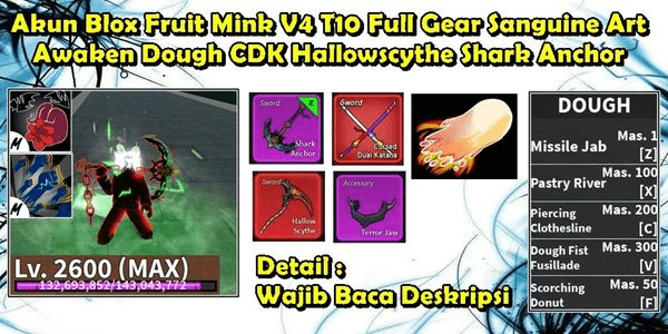 Gambar Product Akun Blox Fruit Race Mink V4 T10 Full Gear Level Max Sanguine Art CDK Hallowscythe Shark Anchor Full Awaken Dough