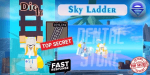Sky Ladder [Secret item] Bonus++ |Dental Store| Dig It