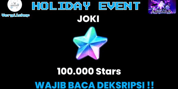 Gambar Product Joki 100k Stars Holiday Event | Anime Adventure