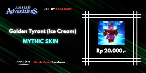Gambar Product Skin Golden Tyrant (Ice Cream) | Anime Adventure
