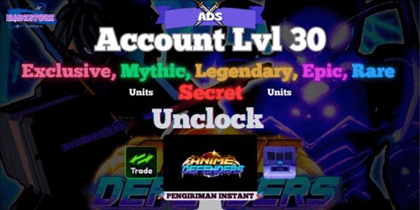 Gambar Product Accounts Anime Defenders Lvl 30 | Unlocked Trade & Booth | Instant Delivery