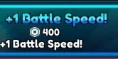+1 Battle Speed