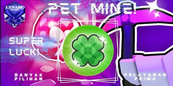 Gambar Product Super Luck - Pet Mine