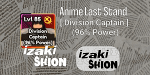 Division Captain (96% Puissance) -Anime last stand