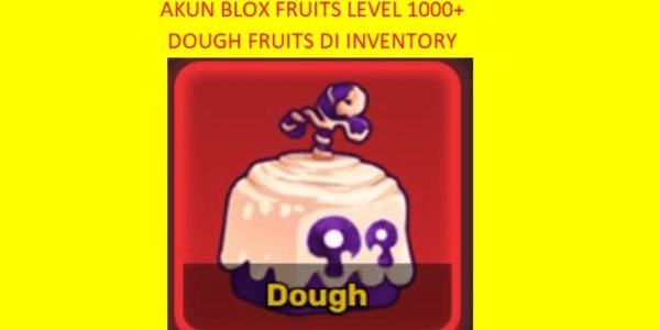 Gambar Product Akun Blox Fruits Dough Fruits Di Inventory ( Detail Produk Cek Deskripsi )