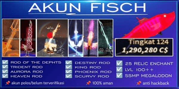 Gambar Product AKUN FISCH [ROD OF THE DEPHTS] [TRIDENT] [HEAVEN'S ROD] [DESTINY ROD] [PHOENIX ROD] LVL 100++ CS 1M-2M