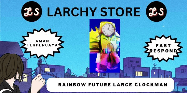 Gambar Product Rainbow Future Large Clockman | Godly