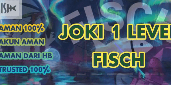 Gambar Product JOKI 1 LEVEL FISCH (SEMUA LEVEL)