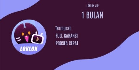 Gambar Product LOKLOK VIP SHARING 1 BULAN