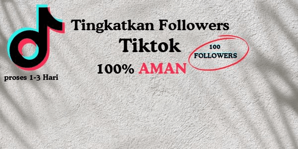 Gambar Product 100 FOLLOWERS Murah|| TIKTOK