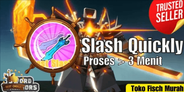Slash Quickly!