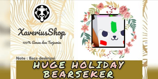 Gambar Product Huge Holiday Bearseker