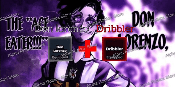 Gambar Product Don Lorenzo Style + Dribbler Flow - Akun Blue Lock Rivals
