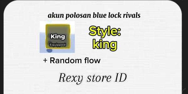 Gambar Product akun polosan blue lock rivals | king ( Style )