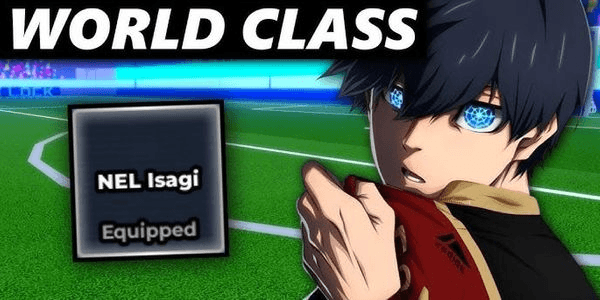 Gambar Product NEL ISAGI WORLD CLASS - BLUE LOCK RIVALS