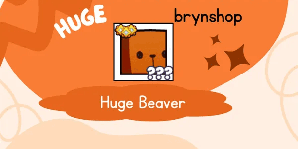Huge Beaver