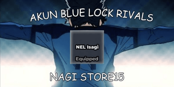 Gambar Product Akun Blue Lock Rivals - NEL Isagi MURAH + Bonus