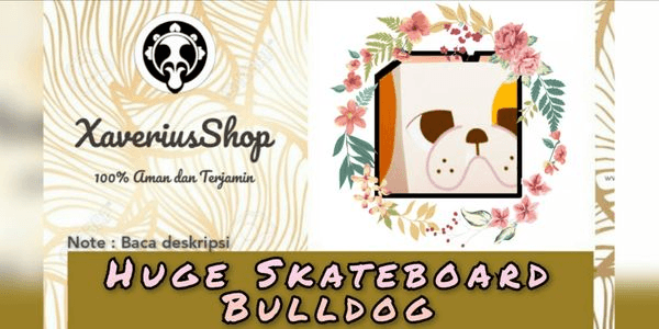 Gambar Product Huge Skateboard Bulldog