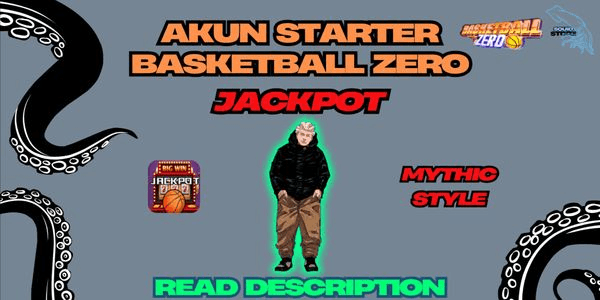 Gambar Product Akun Jackpot Style [Basketball: Zero]