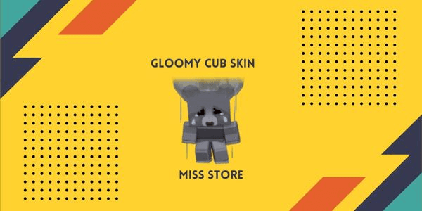 Gambar Product Gloomy Cub Skin